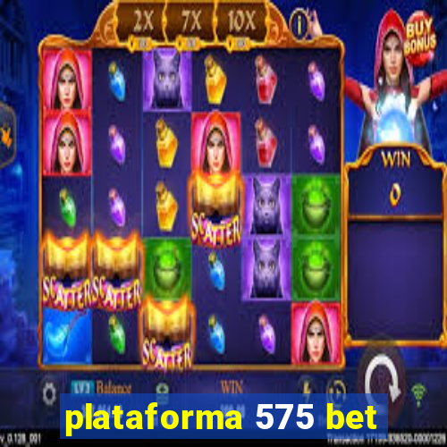 plataforma 575 bet