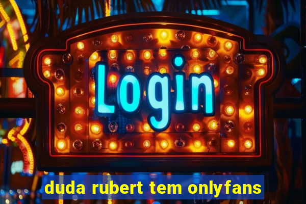 duda rubert tem onlyfans