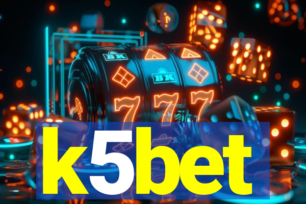 k5bet