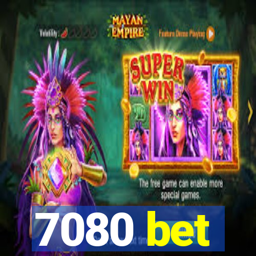 7080 bet