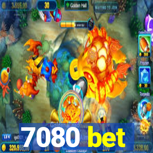 7080 bet