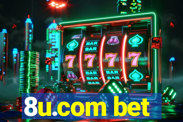 8u.com bet