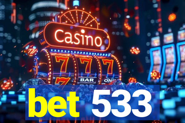 bet 533