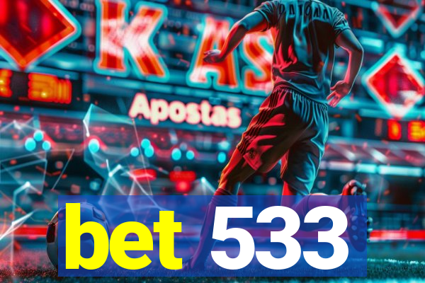 bet 533