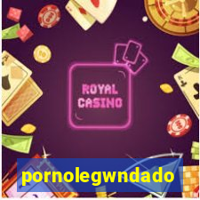 pornolegwndado