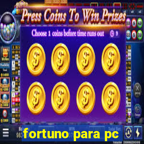 fortuno para pc