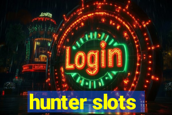 hunter slots