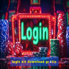 legit xit download grátis