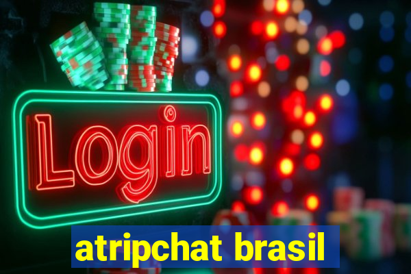 atripchat brasil