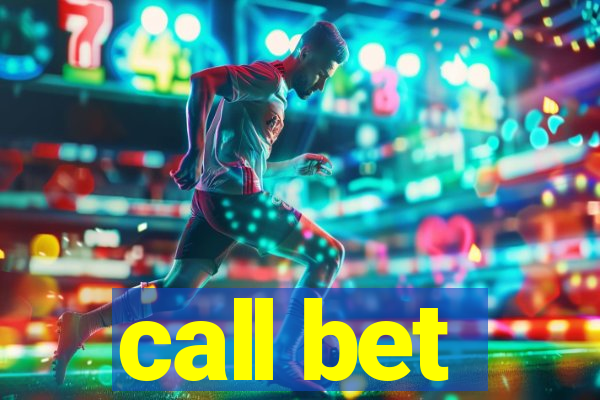 call bet