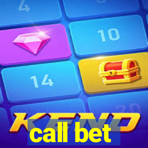 call bet