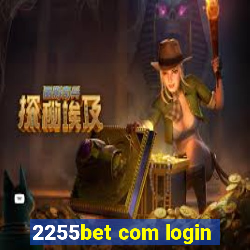 2255bet com login