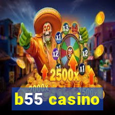 b55 casino