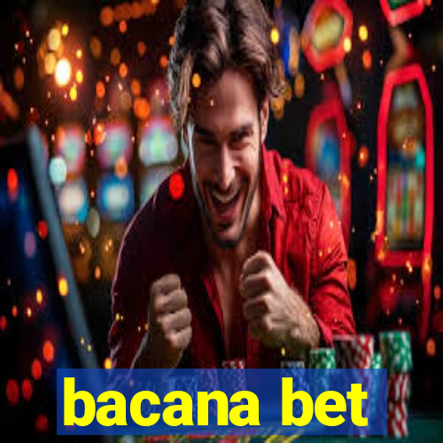 bacana bet