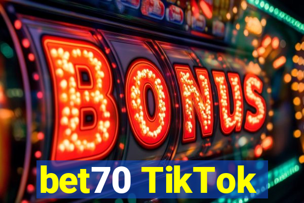 bet70 TikTok