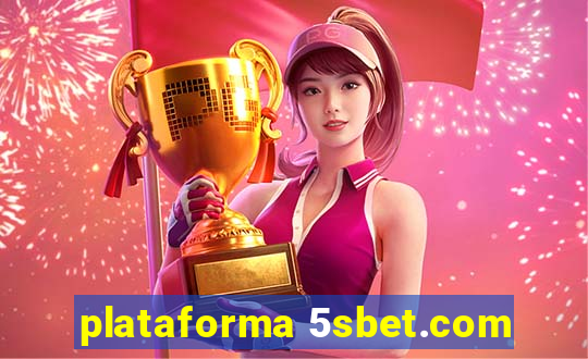 plataforma 5sbet.com