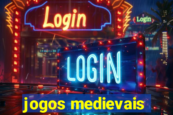 jogos medievais