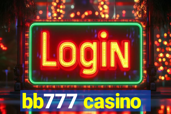 bb777 casino