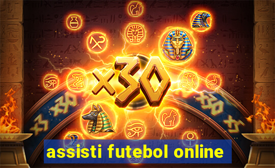 assisti futebol online