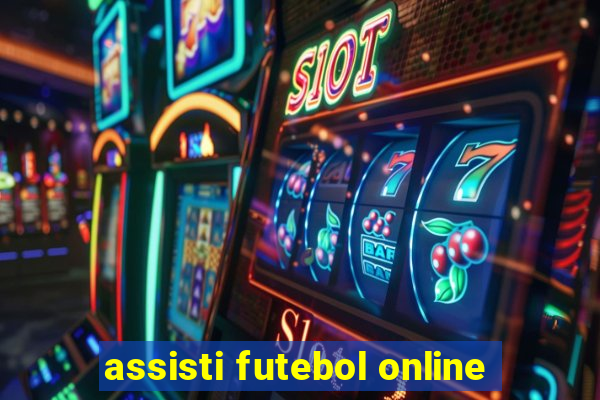 assisti futebol online