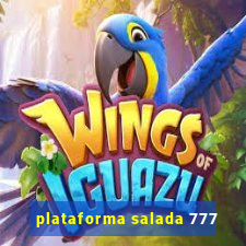 plataforma salada 777