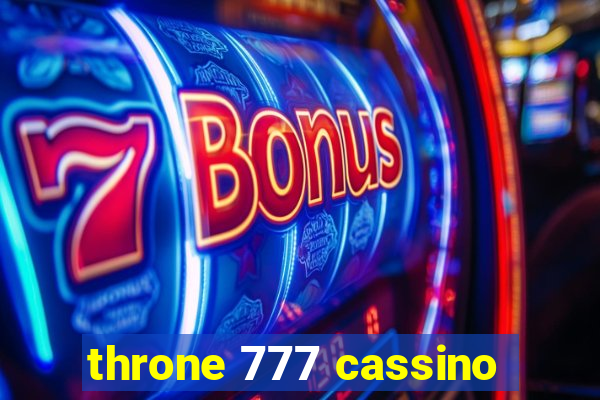 throne 777 cassino