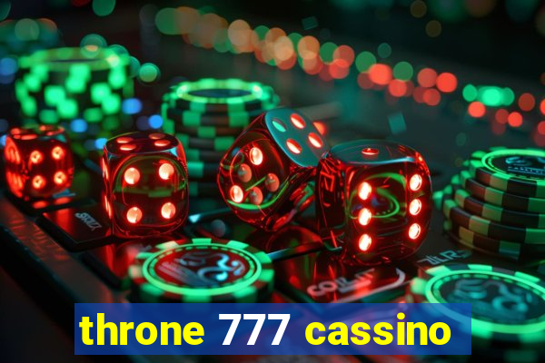 throne 777 cassino