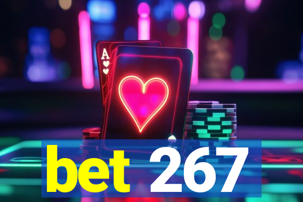 bet 267