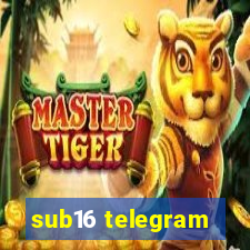 sub16 telegram