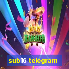 sub16 telegram