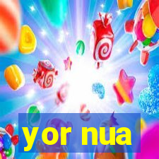 yor nua