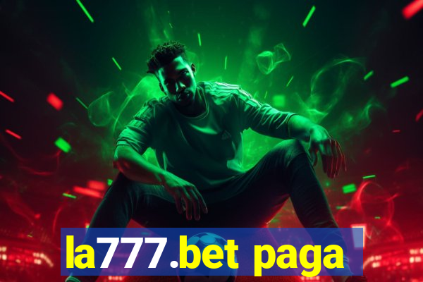 la777.bet paga