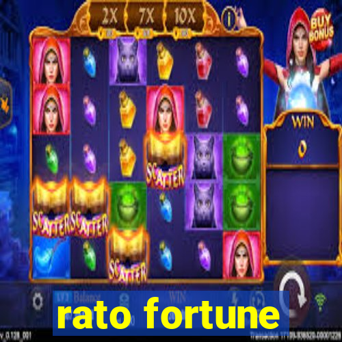 rato fortune