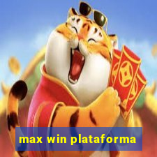 max win plataforma