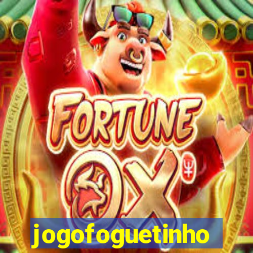 jogofoguetinho