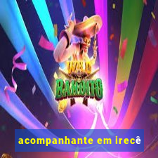 acompanhante em irecê