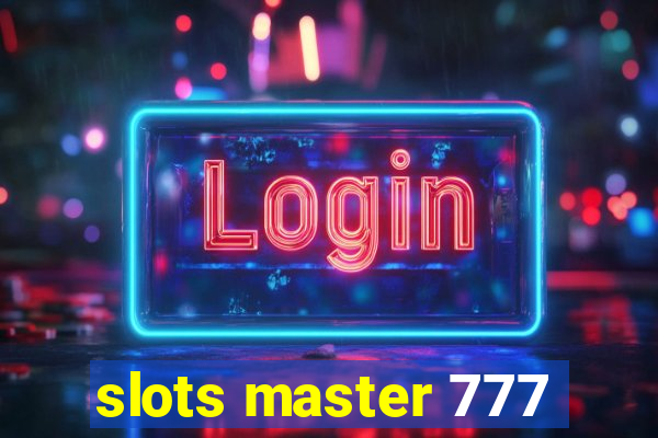 slots master 777