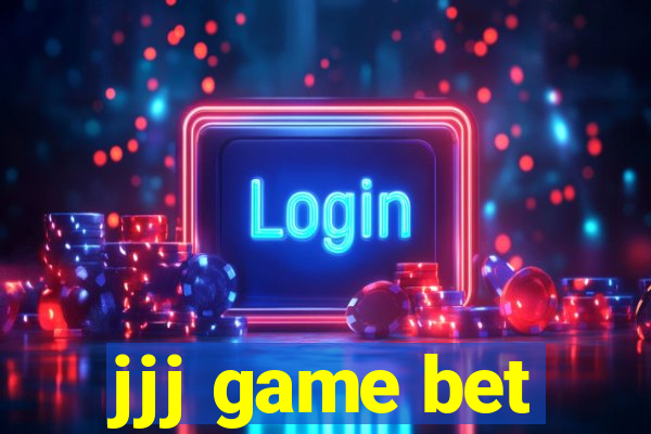 jjj game bet