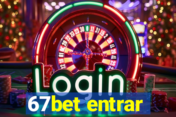 67bet entrar