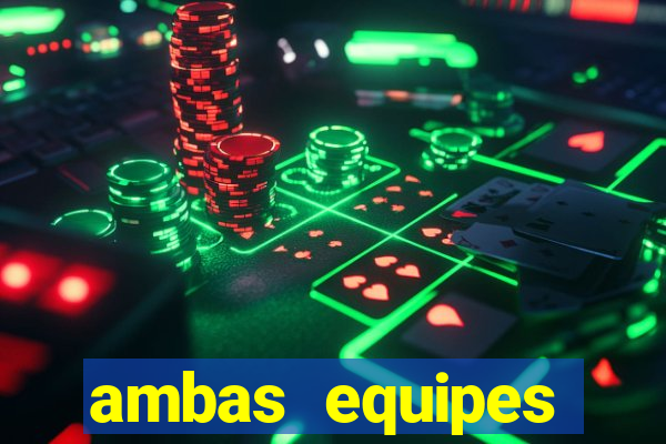 ambas equipes marcam ou mais de 2.5