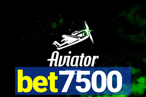 bet7500