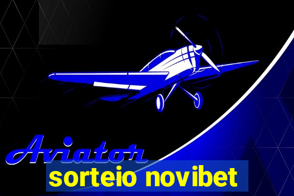 sorteio novibet