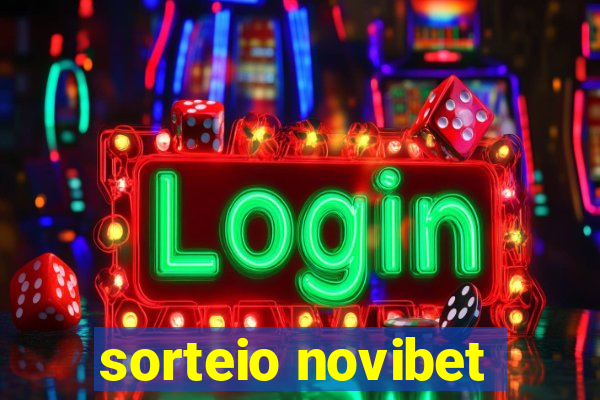 sorteio novibet