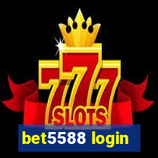 bet5588 login