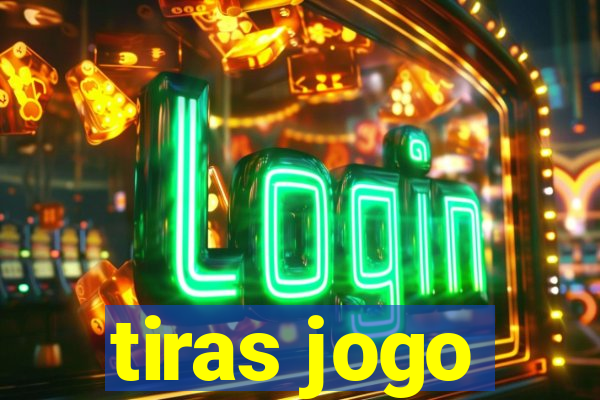 tiras jogo