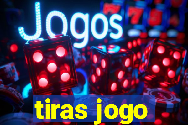 tiras jogo