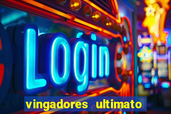 vingadores ultimato dublado download