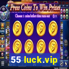 55 luck.vip