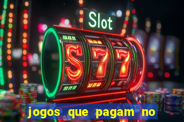 jogos que pagam no cadastro 2024