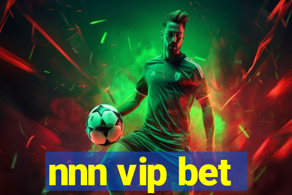 nnn vip bet